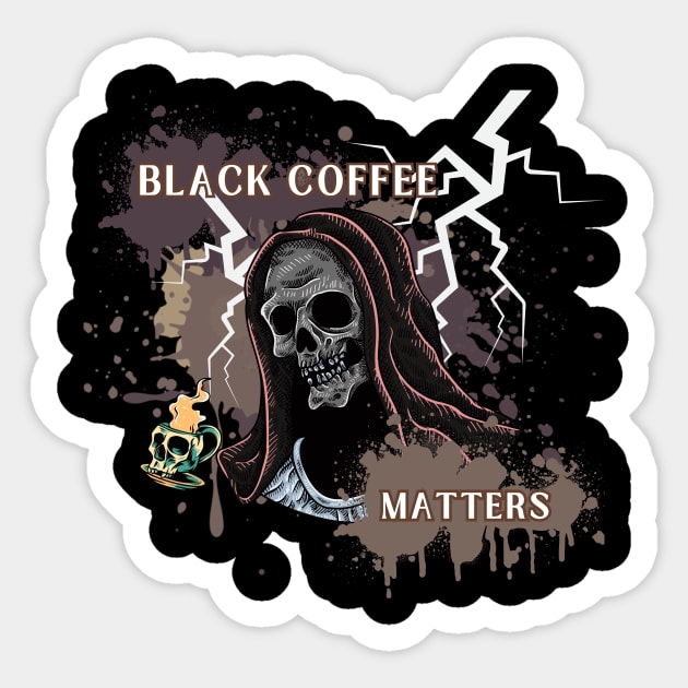 Black Coffee Matters Sticker by AO Apparel